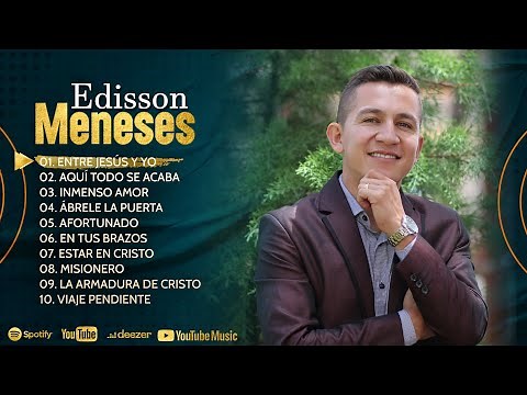 EDISSON MENESES (Álbum) - Música Pentecostal 1 hora de alabanza IPUC MUSICA CRISTIANA 2025 IPUC 2025