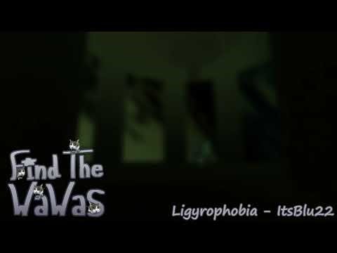 Ligyrophobia - Find The Wawas Official Soundtrack