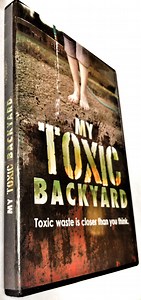 My Toxic Backyard documentary feature film on water contamination