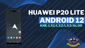 Huawei P20 Lite Android 12 ROM GSI-ArrowOS [Installation Experiment]