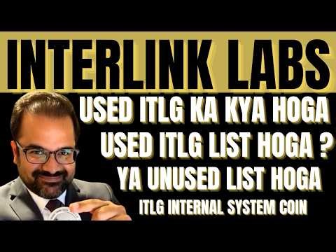 ITLG Is For Only ITL | ITLG Se Sirf Mileyga ITL | #interlink #itlg #itl #itlx #digitalgold