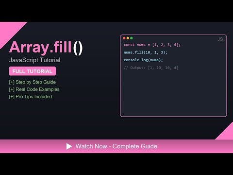 🎓 Array.fill() - Complete JavaScript Tutorial