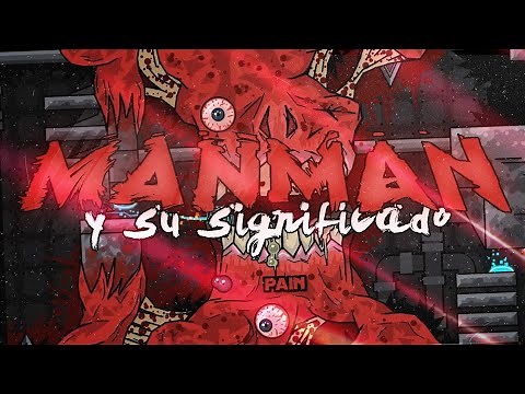 "MAN MAN" y el OSCURO SIGNIFICADO DETRÁS del NIVEL | Geometry Dash