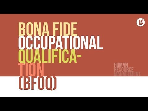 Bona Fide Occupational Qualification BFOQ