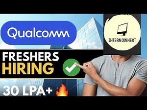 🔥 Qualcomm Hiring Interns & Freshers | Apply Now | Complete Hiring Process 2025