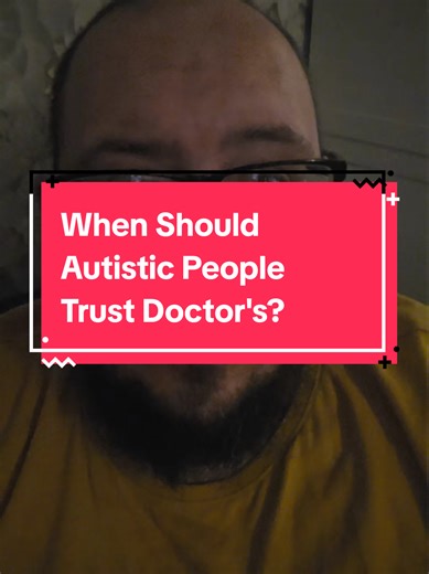 The question was posed to me as to whether or not Autistic people should or shouldn't trust doctors, and when. Here is my answer #Doctors #Nurses #HealthcareProfessionals #ActuallyAutistic #autism