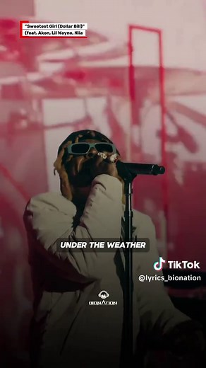 "Sweetest Girl (Dollar Bill)" (feat. Akon, Lil Wayne, Niia) #lilwayne ...