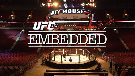 UFC 174 Embedded: Vlog Series - Episode 6