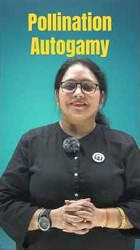 Pollination |Autogamy#reproduction #neet#cbse#class10#class12#shorts#viralshorts#board#ncert#biology