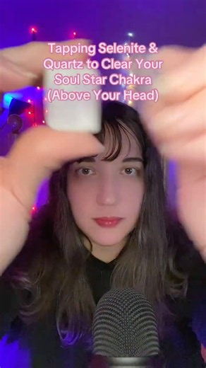 ASMR Tapping Selenite and Clear Quartz to Clear Your Soul Star Chakra (Above Your Head) ☁️🪽