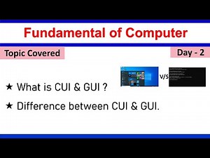 What is CUI & GUI | Difference between CUI and GUI | CUI vs GUI