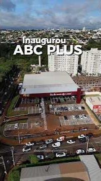 INAUGUROU ABC PLUS EM UBERLÂNDIA
