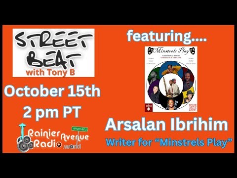 Street Beat 114 featuring Playwright Arsalan Ibrihim