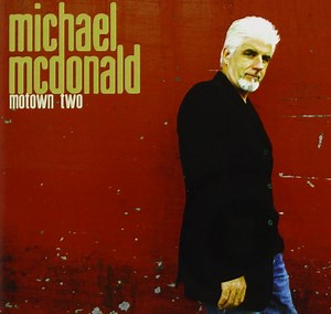Michael McDonald - Motown Two