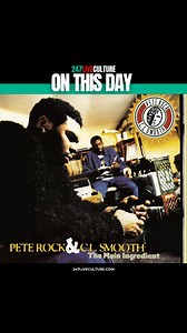 October 8, 1994, Pete Rock & CL Smooth dropped their 2nd studio album ‘The Main Ingredient’ 💿🎶 #PeteRock #CLsmooth #TheMainIngredient #HipHop #TakeYouThere #Music | 247 Live Culture