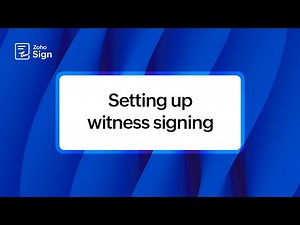 How to add a witness to your document workflow | Witnessing a document | Zoho Sign | eWitness