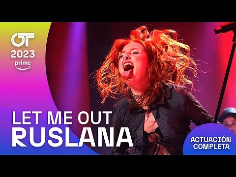 “LET ME OUT” – RUSLANA | GALA 11 | #OT2023