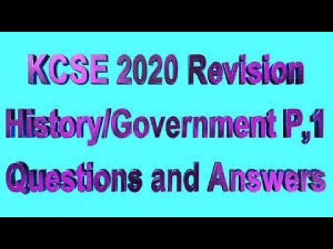 KCSE History & Government Paper 1 | Que & Ans | Revision History $ Government Form 1-4, 2022