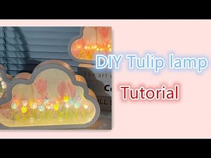 DIY tulip lamp tutorial