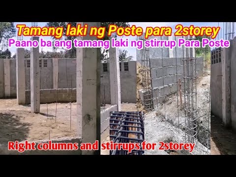 Paano ang tamang laki ng Poste at stirrups Para sa 2storey na bahay