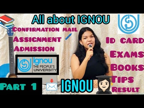 ALL ABOUT IGNOU PART-1-| full guide-| Assignment , confirmation mail, result & exam, books.#ignou