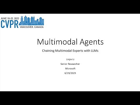 [CVPR2023 Tutorial Talk] Multimodal Agents: Chaining Multimodal Experts with LLMs