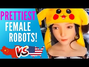 Most Realistic Female Robots | Chinese Robots better than USA!?