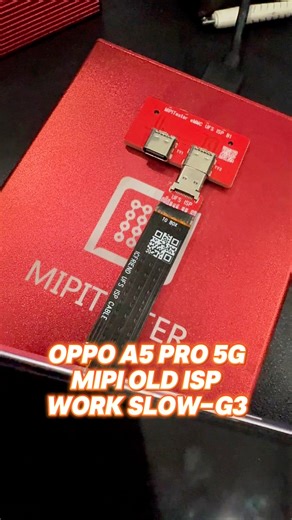 Mipi Tester Old - Oppo A5 Pro 5G ISP Work | Kriangsak Knots Kaewmora