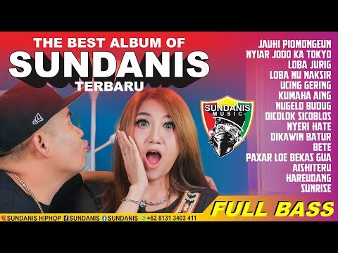 THE BEST OF SUNDANIS FULL BASS FULL ALBUM