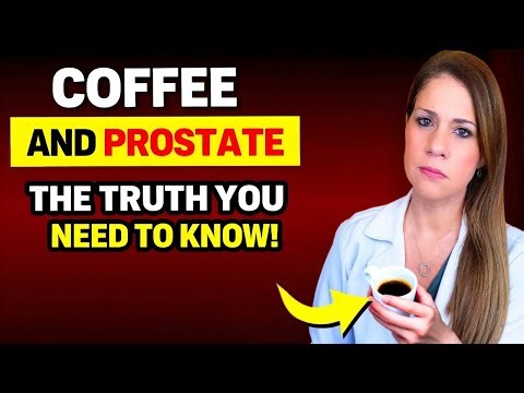 COFFEE and PROSTATE - The TRUTH You NEED TO KNOW!