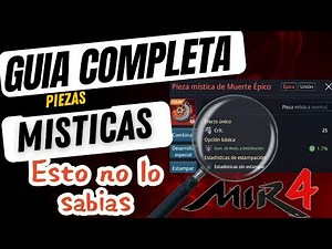 🚨 Mir4: Guía Completa de Piezas Místicas 🌟 ¡Conviértete en Leyenda y Potencia Tu Poder! 💪