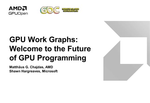 GDC Talk - GPU Work Graphs——GPU编程的未来【中文字幕】