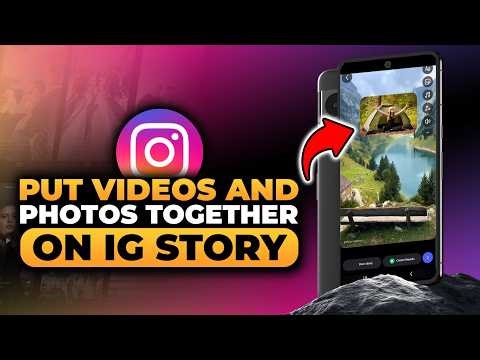How To Put Videos and Photos Together On Instagram Story (FAST & EASY) | 100% WORKS | NO Yapping!