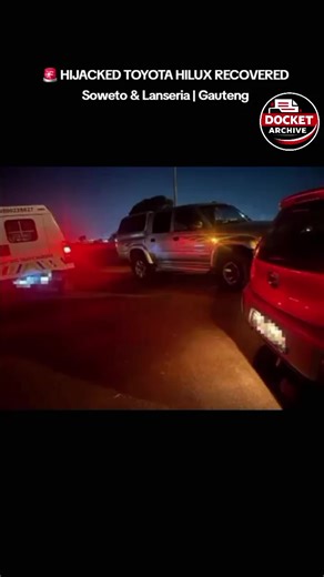🚨 TOYOTA HILUX RECOVERED Soweto & Lanseria | Gauteng#CrimeInvestigation #News #breakingnews #docketarchive #GautengCrime
