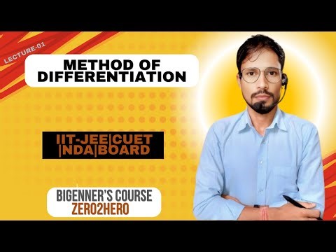 Method of Differentiation | Class 12 Maths | NCERT Chapter | CBSE Board | JEE Mains & Advanced | NDA