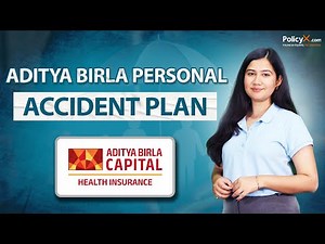 Aditya Birla Personal Accident Plan Full Details Explained