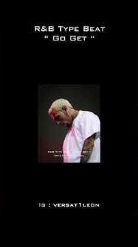 R&B Type Beat - “ Go Get “ l Emotional Rnb Type Instrumental