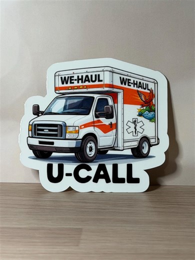U Call, We Haul Sticker - EMS - First Responder - Paramedics - EMT- Ambulance - Gifts - Etsy