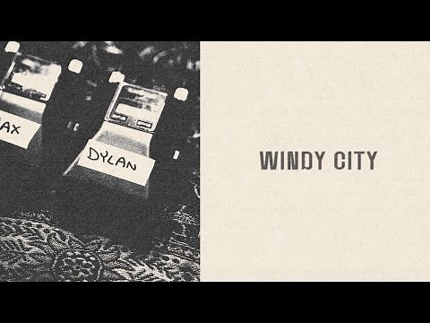 Dylan Gossett - Windy City (Lyric Video)