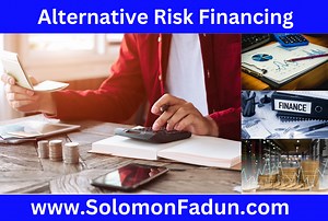Alternative Risk Financing - Solomon Fadun