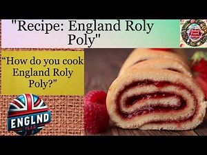 Traditional English Roly Poly Recipe in 5 Minutes | Easy Dessert