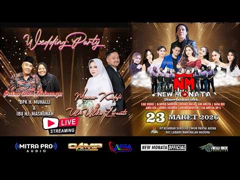 LIVE NEW MONATA 🔴 WEDDING MUAMAR KADAFI & ULVI UFTIKA LARASATI - MITRA AUDIO