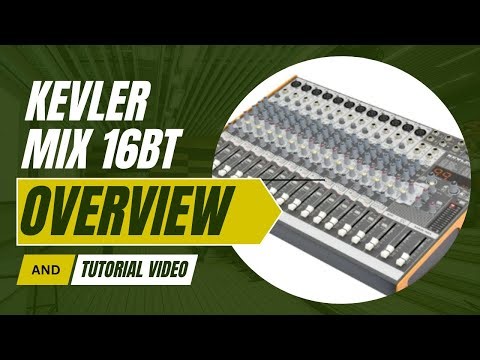 Analog mixer basics Kevler Mix 16BT