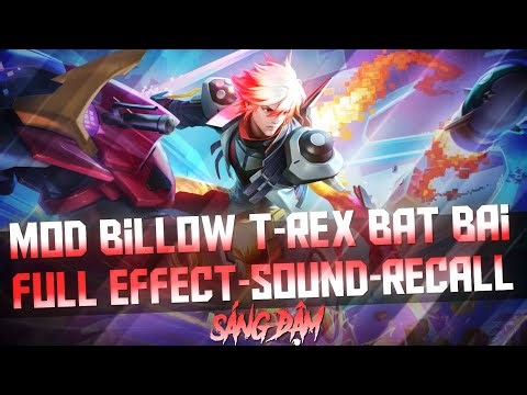 [25-4] MOD SKIN BILLOW T-REX BẤT BẠI SÁNG ĐẬM HD EFFECT | BTĐMODSKIN | LIÊN QUÂN MOBILE.