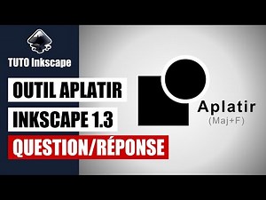 Tuto inkscape: outil "aplatir" inkscape 1.3 (Question/Réponse)