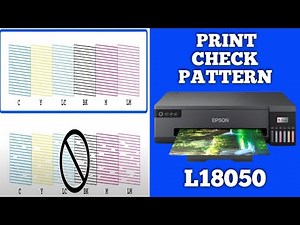 How to Print the Check Pattern of Epson L18050