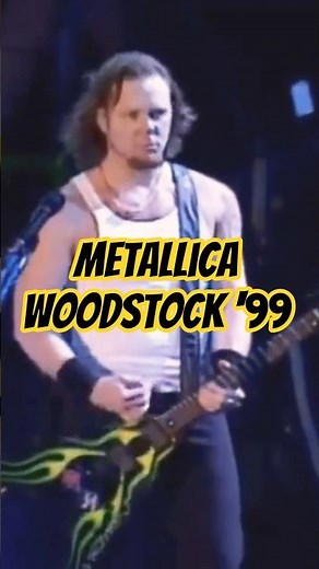 Metallica | Woodstock ‘99