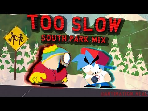 Too Slow SP Mix - [FNF SOUTH_PARK.EXE OST]