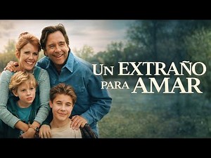 Un Extraño Para Amar PELÍCULA COMPLETA | Películas Románticas | Beau Bridges & Erik von Detten