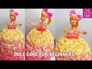 HOW TO MAKE A DOLL CAKE AT HOME I DOLL CAKE TUTORIAL I THE FOOD FAIRY